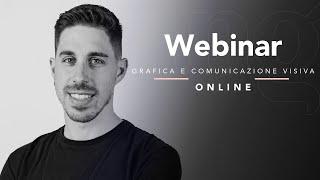 Webinar di Grafica e Comunicazione visiva  Fabrizio Coco