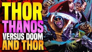 Thanos Versus Doom And Thor  Thor Blood Of The Fathers Part 4