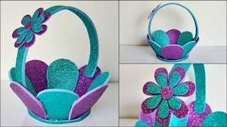 DIY Flower Basket Flower Basket With Glitter Foam Sheet Glitter Foam Sheet Craft Idea