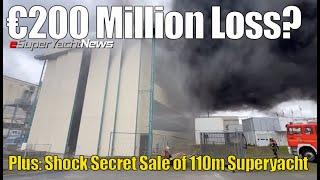 How Fire Spread to Building Housing €200 Million Superyacht  SY News Ep348