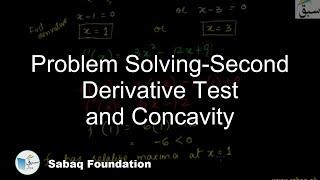 Problem Solving-Second Derivative Test and Concavity Math Lecture  Sabaq.pk