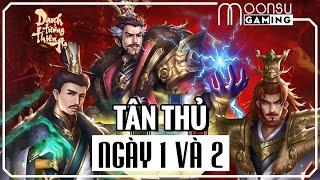 Tân Thủ Ngày 1 và 2 game Danh Tướng Thiên Hạ - MoonSu