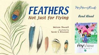 FEATHERS NOT JUST FOR FLYING MyView Literacy Fourth Grade Unit 2 Week 1 Read Aloud