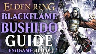 Elden Ring Faith Samurai Build Guide - How to Build a Blackflame Bushido Level 150 Guide