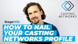 How to Nail your Casting Networks Profile