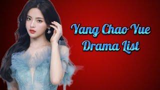 杨超越 List of Yang Chao Yue Dramas from  2019 to 2023