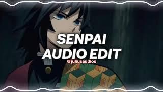 Senpai - shiki edit audio