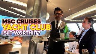 The MSC Cruise Yacht Club Experience Is It Worth It?