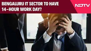 Karnataka IT Sector  Bengaluru IT Sector To Have 14-Hour Work Day? What Employees Union Said