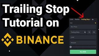 Trailing Stop Orders on Binance Tutorial