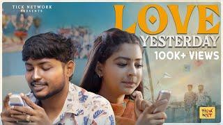 Love Yesterday  With English Subtitles  Ft.Janakiraman Vinu Priya  Tick Entertainment NXT