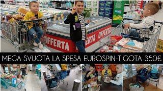 MEGA SVUOTA LA SPESA EUROSPIN E TIGOTA