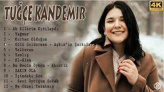 Tuğçe Kandemir Türkçe Müzik 2021   Albüm Full
