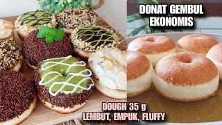 INI TIPS PEMBUATAN DONAT EKONOMIS GEMBUL TANPA CETAKAN DOUGH 35 G DENGAN TEKSTUR LEMBUT FLUFFY