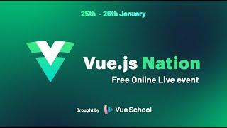 Join the greatest Vue.js industry educators at Vue.js Nation 2023 