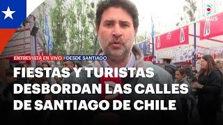  Fiestas y turistas desbordan las calles de Santiago de Chile - DNews