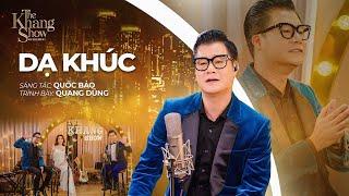 Dạ Khúc - Quang Dũng The Khang Show