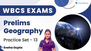 Crack WBCS  Prelims Geography  Practice Set - 13  WB Exams  Sneha Gupta