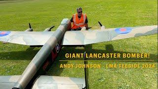 Giant RC WW2 Lancaster Bomber Andy Johnson at LMA Teeside June 2024