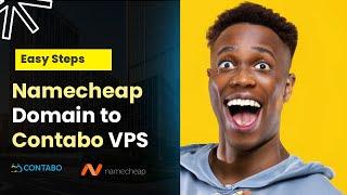 How to Point a Domain Name from Namecheap to Contabo VPS