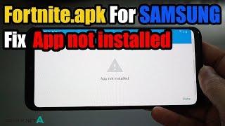 Fortnite.apk For SAMSUNG Fix App Not Installed