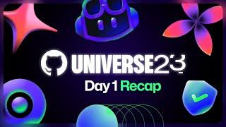 GitHub Universe 2023 Day 1 Recap