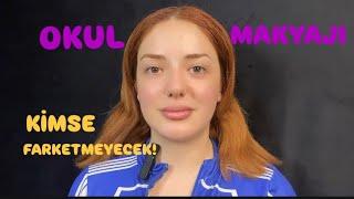 OKULA BAŞLANGIÇ MAKYAJI HARİKA CİLT AZ ÜRÜN KİMSE FARKETMEYECEK #makeuptutorial #school #kesfet