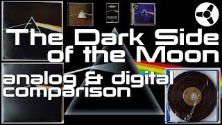 The Dark Side of the Moon analog & digital comparison CD SACD Vinyl Tape