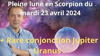 Pleine lune du mardi 23 avril 2024