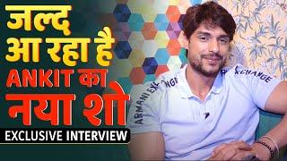 Ankit Gupta Exclusive Interview For His Upcoming Serial Maati Se Bandhi Dor