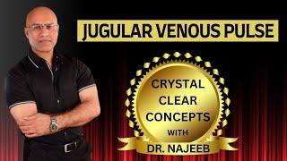 Mastering Jugular Venous Pulse  JVP  Dr Najeeb 🩺
