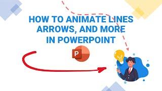 How To Animate lines arrows and more in PowerPoint  Office 365