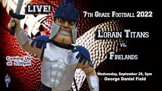 LIVE 7th Grade Football Lorain vs. Firelands 9-28-22