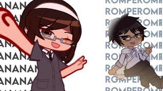 rompe x nanana   collab w@J0hnKunn   gacha trend