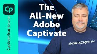 The All-New Adobe Captivate