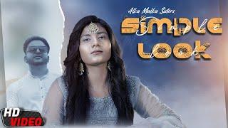 Simple Look  Video Song  Alka  Malka  Sukhdeep Sukhi  Latest Punjabi Songs 2021  Yellow Music