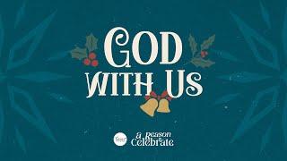 God with Us Week-1  Geraldine Celi  December 9