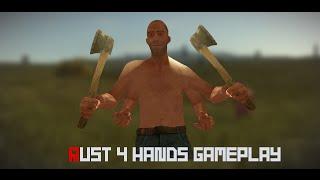 Rust 4 Hands Gameplay BUG