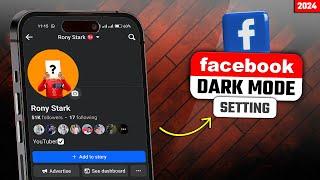 How to Dark Mode facebook 2024  How to Enable Dark Mode facebook 2024  FB Dark Mode Setting 2024