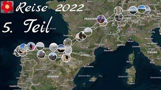 5. Teil Reise 2022 Nord Spanien Burgos   Halbwüste Bardenas Reales  Sendaviva  Burg Beynac