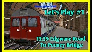 Train Simulator 2020 - Lets Play #1 - C69 Stock - 1329 Edgware Road To Putney Bridge 1080p 60FPS