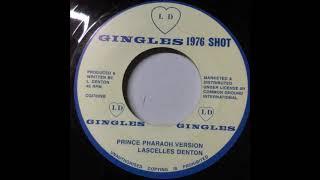 Lancelles Denton - Prince Pharaoh  Prince Pharaoh Version  L D GINGLES