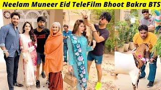 Neelam Muneer And Syed Jibran Eid TeleFilm BTS  Eid TeleFilm Bhoot Bakra  Zaib Com