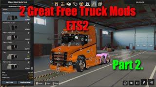 2 Free Mods The Scania T4 & NG T-Cab Part 2. Euro Truck Simulator 2