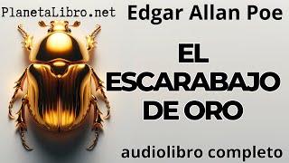  Audiolibro completo El ESCARABAJO de ORO  Edgar Allan Poe ️ en español latino