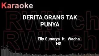 Karaoke Derita Orang Tak Punya  Elly Sunarya ft Wacha HS