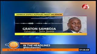 Governor Samboja dismisses rumours on social media about his health