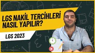 LGS Tercih Sonuçları Açıklandı Peki Nakil Tercihleri Nasıl Yapılır?