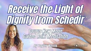 Schedar Star of Cassiopeia - Guided Reiki New Moon Meditation by Taylor Norris QSG Practitioner
