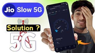 Jio 5G Slow Speed Solution  Jio 5G Network Problem ?